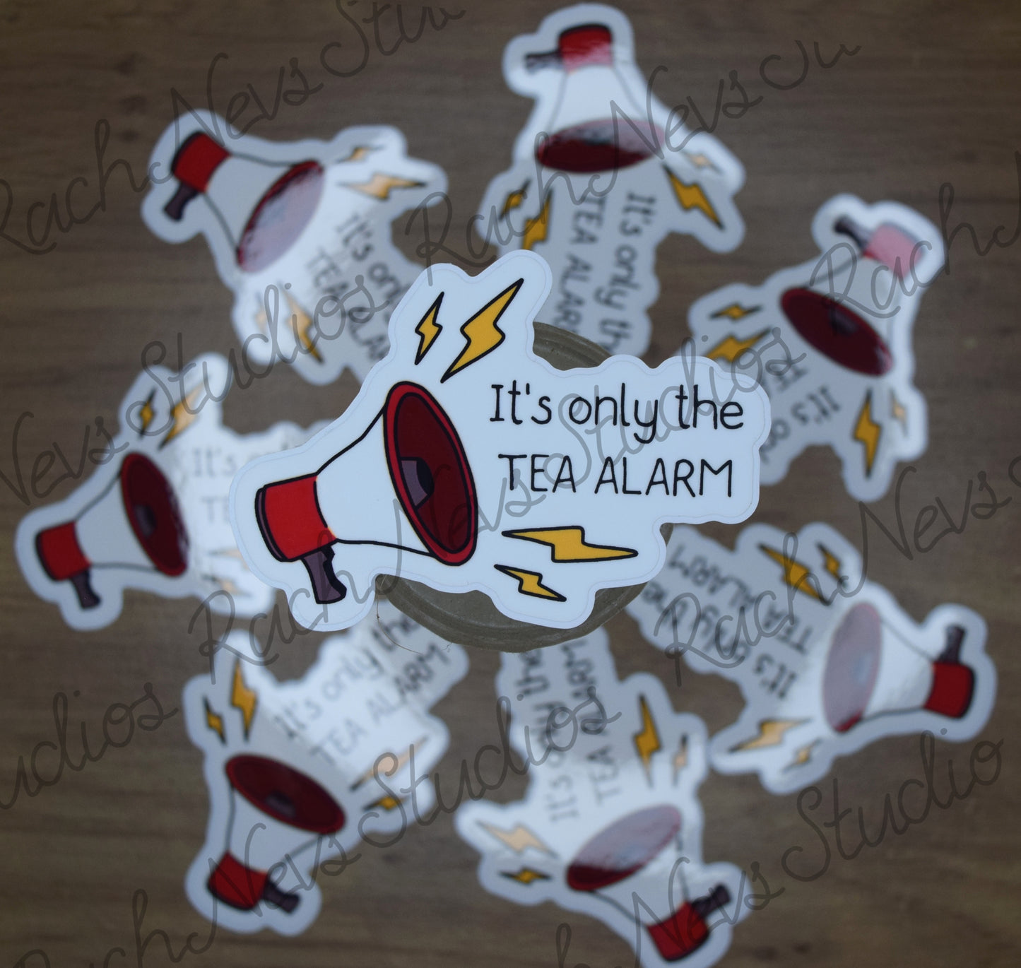 It's only the Tea Alarm - Individual Easy Peel Vinyl Sticker Glossy and Holographic